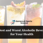 The Best and Worst Alcoholic Beverages for Your Health